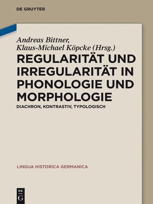 cover image of Regularität und Irregularität in Phonologie und Morphologie